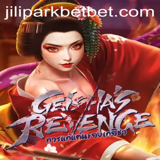 Exploring the Intriguing World of GeishasRevenge: A Journey with JILIPARK Bet