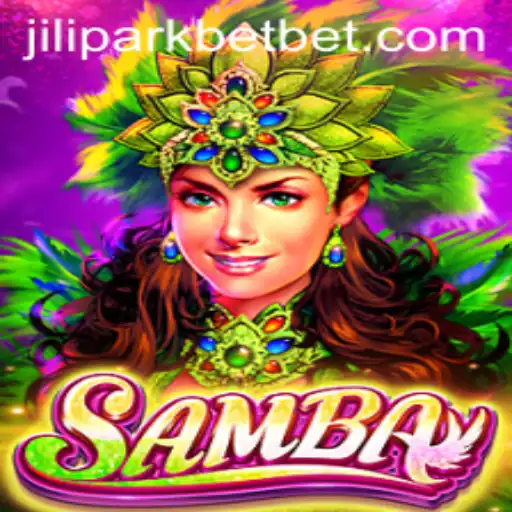 Exploring Samba: The Thrilling World of JILIPARK Bet's Latest Game